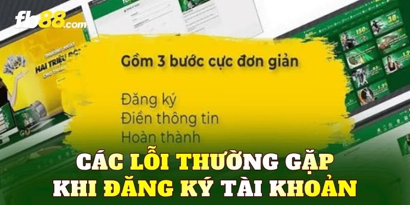 Các lỗi thường gặp khi đăng ký tài khoản