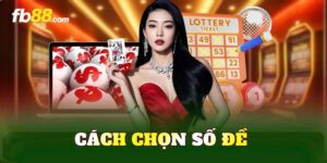Cách Chọn Số Đề