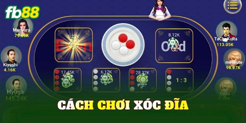 Cách Chơi Xóc Đĩa