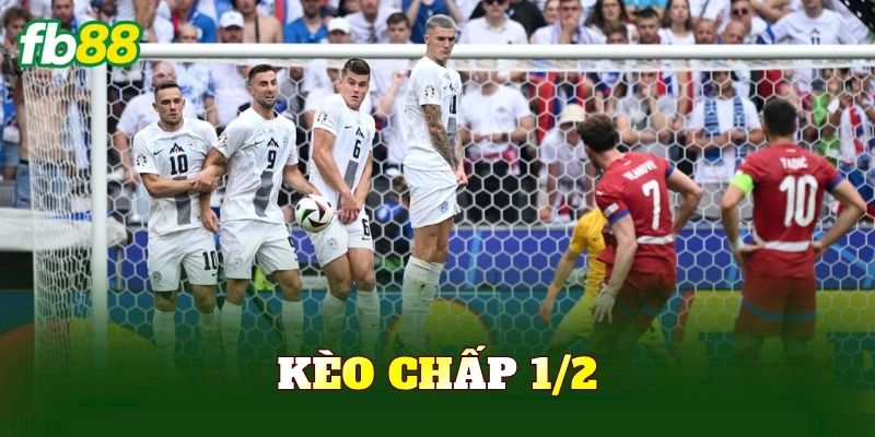 Kèo Chấp 1/2