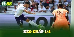 Kèo Chấp 1/4