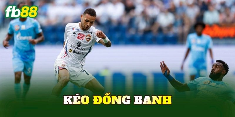 Kèo Đồng Banh